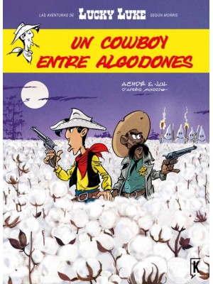 LUCKY LUKE /8 UN COWBOY ENTRE ALGODONES