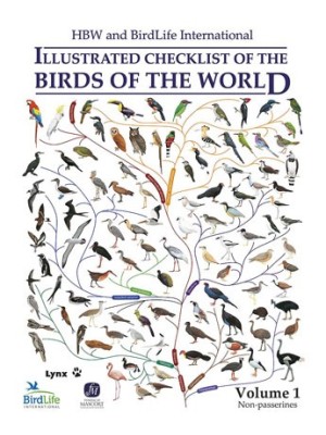 HBW AND BIRDLIFE INTERNATIONAL ILLUSTRATED CHECKLIST OF THE BIRDS OF THE WORLD