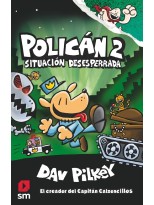 POLICÁN 02 SITUACIÓN DESESPERRADA