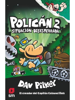 POLICÁN 02 SITUACIÓN DESESPERRADA
