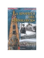 EPOPEYA DEL BISMARCK, LA