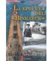 EPOPEYA DEL BISMARCK, LA