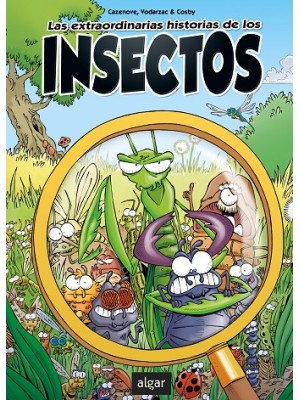 EXTRAORDINARIAS HISTORIAS DE LOS INSECTOS