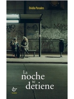 NOCHE SE DETIENE, LA