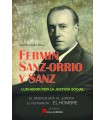 FERMIN SANZ-ORRIO Y SANZ LUCHADOR POR LA JUSTICIA SOCIAL