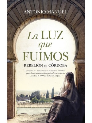 LUZ QUE FUIMOS, LA