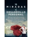 15 MIRADAS AL DESARROLLO PERSONAL