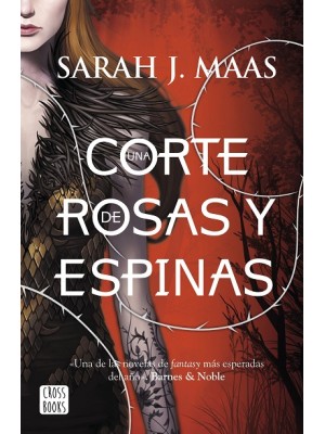 UNA CORTE DE ROSAS Y ESPINAS