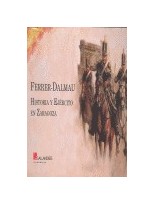 FERRER-DALMAU HISTORIA Y EJERCITO EN ZARAGOZA