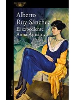 EXPEDIENTE ANNA AJMÁTOVA, EL