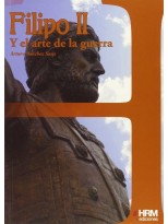 FILIPO II Y EL ARTE DE LA GUERRA