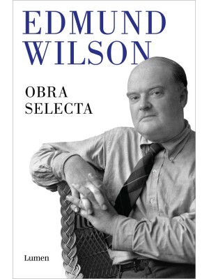 OBRA SELECTA EDMUND WILSON