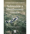 SOBREVIVIR A MAUTHAUSEN-GUSEN