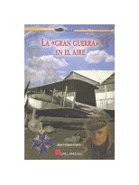 GRAN GUERRA EN EL AIRE, LA
