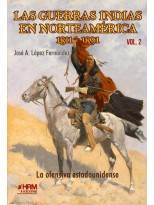 GUERRAS INDIAS EN NORTEAMERICA 1811-1891, LAS VOL. 2