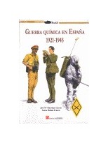 GUERRA QUIMICA EN ESPAÑA 1921-1945