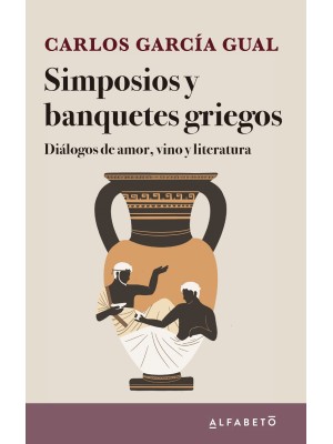 SIMPOSIOS Y BANQUETES GRIEGOS