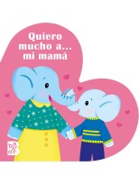 QUIERO MUCHO A MI MAMÁ