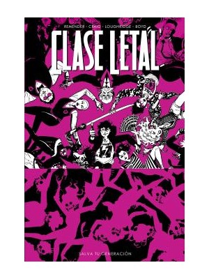 CLASE LETAL 10 SALVA TU GENERACIÓN