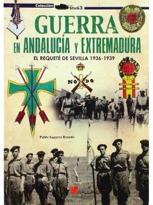 GUERRA EN ANDALUCIA Y EXTRAMADURA