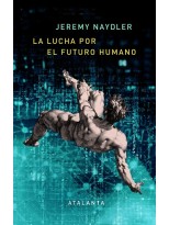 LUCHA POR EL FUTURO HUMANO, LA