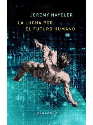 LUCHA POR EL FUTURO HUMANO, LA