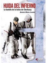 HUIDA DEL INFIERNO LA BATALLA DE LA BOLSA DE CHERKASSY