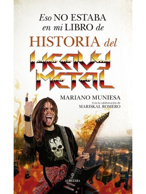 ESO NO ESTABA EN MI LIBRO DE HISTORIA DEL HEAVY METAL