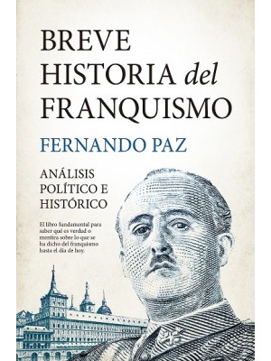 BREVE HISTORIA DEL FRANQUISMO