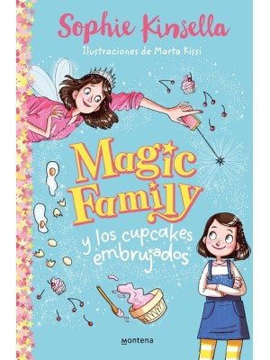 MAGIC FAMILY Y LOS CUPCAKES EMBRUJADOS (MAGIC FAMILY 1)