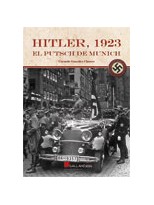 HITLER 1923 EL PUTSCH DE MUNICH