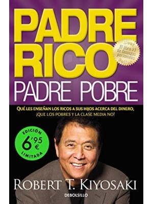 PADRE RICO, PADRE POBRE (EDICIÓN LIMITADA A UN PRECIO ESPECIAL)