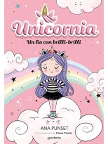 UNICORNIA 01 UN LÍO CON BRILLI-BRILLI