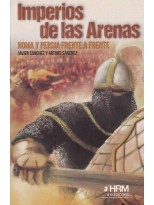 IMPERIOS DE LAS ARENAS ROIMA Y PERSIA FRENTE A FRENTE