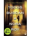 TODOS BUSCAN A NORA ROY