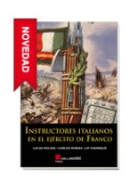 INSTRUCTORES ITALIANOS EN EL EJERCITO DE FRANCO