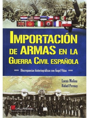 IMPORTACION DE ARMAS EN LA GUERRA CIVIL ESPAÑOLA