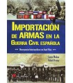 IMPORTACION DE ARMAS EN LA GUERRA CIVIL ESPAÑOLA