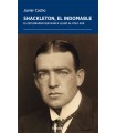 SHACKLETON, EL INDOMABLE