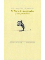 LIBRO DE LAS FÁBULAS Y OTRAS FABULACIONES, EL