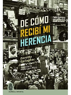 DE CÓMO RECIBÍ MI HERENCIA