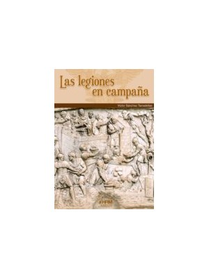 LEGIONES EN CAMPAÑA, LAS