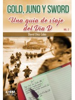 GOLD JUNO Y SWORD UNA GUIA DE VIAJE DEL DIA D