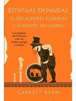 ESTATUAS DESNUDAS, GLADIADORES GORDOS Y ELEFANTES DE GUERRA
