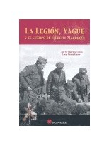LEGION, LA YAGUE Y EL CUERPO DE EJERCITO MARROQUI