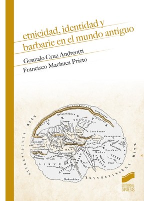 ETNICIDAD IDENTIDAD Y BARBARIE EN EL MUNDO ANTIGUO