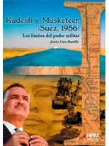 KADESH Y MUSKETEER SUEZ 1956