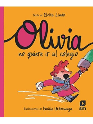 OLIVIA NO QUIERE IR AL COLEGIO