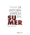 HISTORIA EMPIEZA EN SUMER, LA