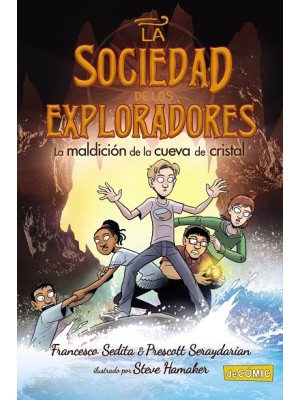 SOCIEDAD DE LOS EXPLORADORES /1 LA MALDICION DE LA CUEVA DE CRISTAL